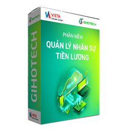 PHẦN MỀM QUẢN LÝ NHÂN SỰ – TIỀN LƯƠNG GIHOTECH HRMS