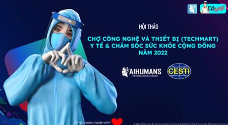 Techmart Y tế & Chăm sóc sức khỏe cộng đồng 2022: xem hội thảo trình diễn công nghệ nào vào ngày mai 28/10