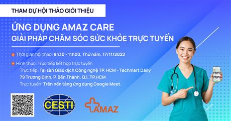 Mời tham dự hội thảo giới thiệu “Ứng dụng AMAZ Care – Giải pháp chăm sóc sức khỏe trực tuyến”