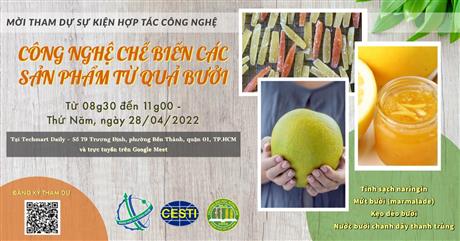 Mời tham dự sự kiện hợp tác công nghệ "Công nghệ chế biến các sản phẩm từ quả bưởi"