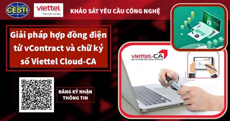 Mời khảo sát nhu cầu công nghệ "Giải pháp hợp đồng điện tử Vcontract và chữ ký số Viettel Cloud-CA"