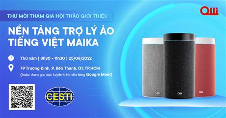 Mời tham dự hội thảo “Nền tảng trợ lý ảo tiếng Việt MAIKA”