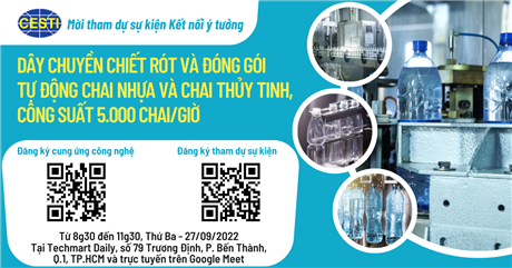 Mời tham dự sự kiện kết nối ý tưởng với chủ đề “Dây chuyền chiết rót và đóng gói tự động chai nhựa và chai thủy tinh, công suất 5.000 chai/giờ”