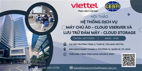Mời tham dự hội thảo giới thiệu “Hệ thống dịch vụ máy chủ ảo - Cloud vServer và lưu trữ đám mây - Cloud Storage”