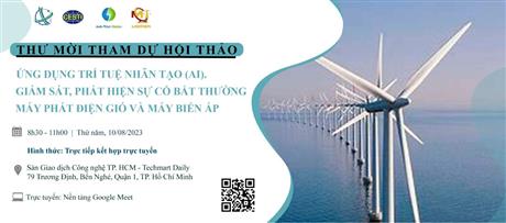 Mời tham dự hội thảo giới thiệu “Ứng dụng trí tuệ nhân tạo (AI) giám sát, phát hiện sự cố bất thường máy phát điện gió và máy biến áp””