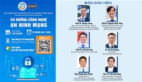 Mời tham dự hội thảo báo cáo phân tích xu hướng công nghệ “Xu hướng công nghệ an ninh mạng”