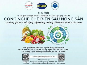 Mời tham dự sự kiện trình diễn – kết nối công nghệ theo chuyên đề  “Công nghệ chế biến sâu nông sản: Tăng giá trị – Mở rộng thị trường theo hướng kinh tế tuần hoàn”