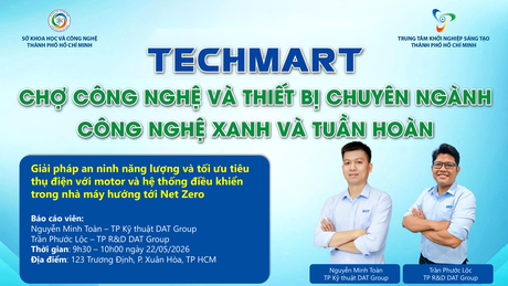 Techmart CNX 2026: Giải pháp điện mặt trời, an ninh năng lượng và tối ưu tiêu thụ điện với motor & hệ thống điều khiển trong nhà máy hướng tới Net Zero