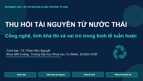 Techmart CNX 2026: Thu hồi tài nguyên từ nước thải: Công nghệ, tính khả thi và vai trò trong kinh tế tuần hoàn
