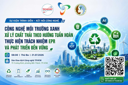 Sự kiện trình diễn – kết nối công nghệ "Công nghệ môi trường xanh xử lý chất thải theo hướng tuần hoàn thực hiện trách nhiệm EPR và các mục tiêu phát triển bền vững"
