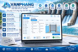 Phần mềm tính toán thiết kế cửa van công trình thủy lợi – thủy điện