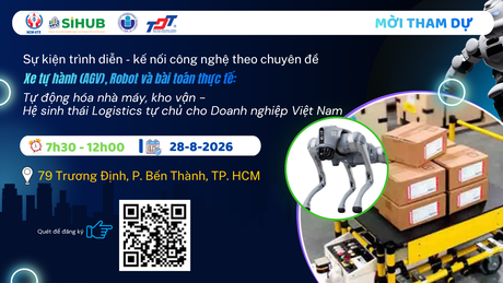 Sự kiện trình diễn - kết nối công nghệ “Xe tự hành (AGV), robot và bài toán thực tế: Hệ sinh thái Logistics tự chủ cho doanh nghiệp Việt Nam”