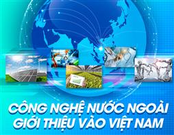 Công nghệ nước ngoài giới thiệu vào Việt Nam