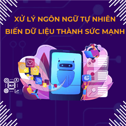 Giải pháp xử lý ngôn ngữ tự nhiên NLP